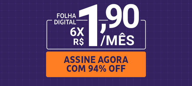 Folha Digital: 6x R$ 1,90/mês. Assine agora com 94% OFF