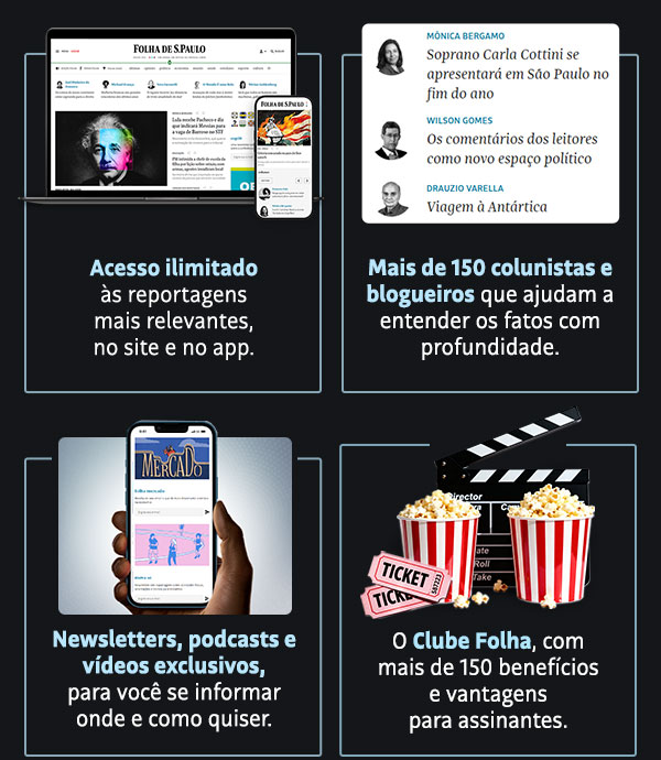 Acesso ilimitado. Mais de 150 colunistas e blogueiros. Newsletters, podcasts e vídeos exclusivos. Clube Folha.