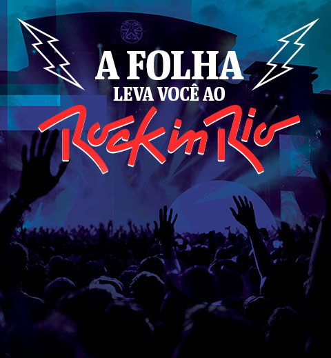 A Folha leva você ao Rock in Rio